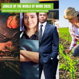 Giubileo del Mondo del Lavoro 2025: il valore umano dietro ogni professione