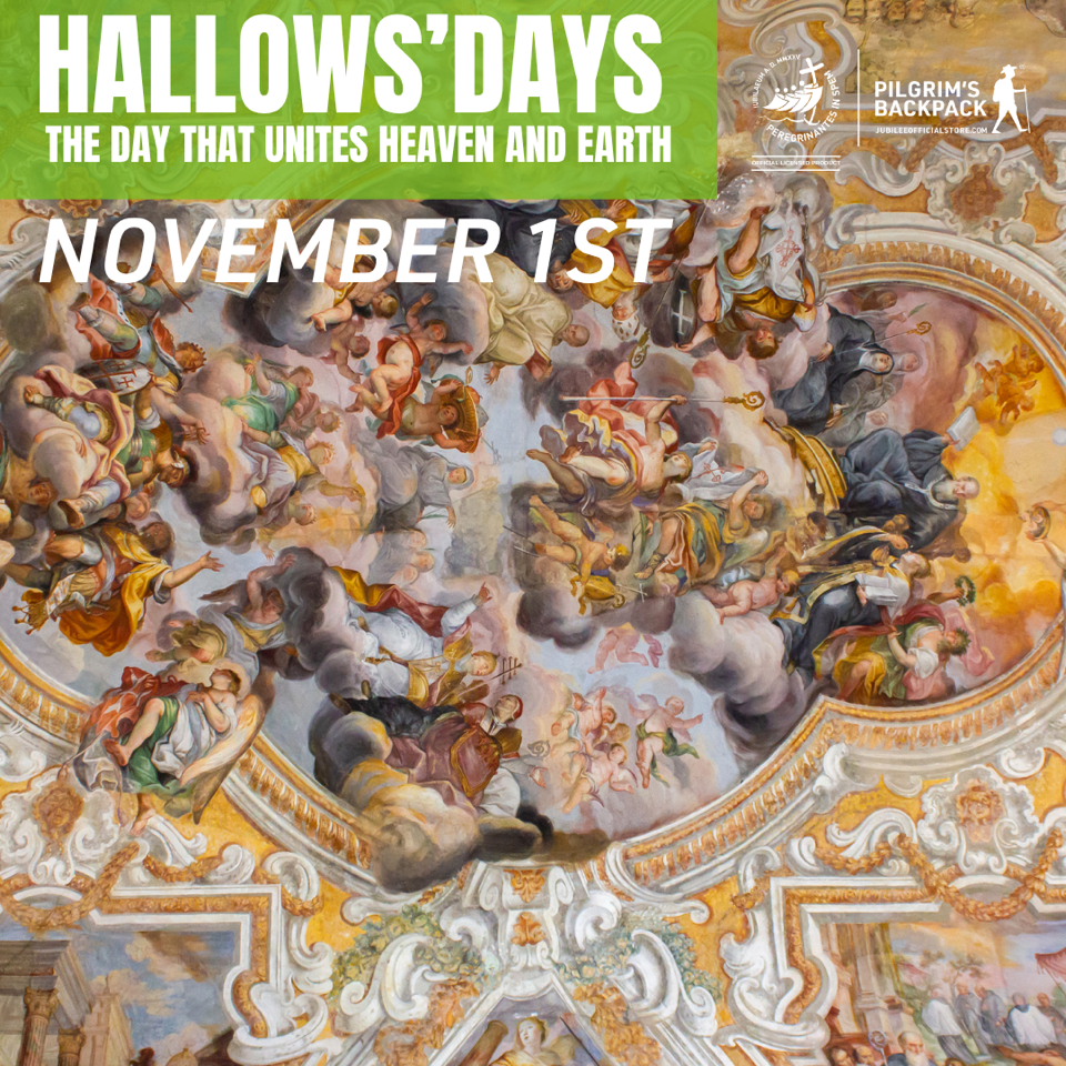 1° novembre – La Solennità di Tutti i Santi: la festa che unisce cielo e terra